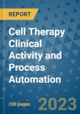 Cell Therapy Clinical Activity and Process Automation- Product Image