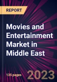 Movies and Entertainment Market in Middle East 2023-2027- Product Image