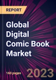 Global Digital Comic Book Market 2023-2027- Product Image