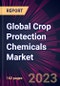 Global Crop Protection Chemicals Market 2023-2027 - Product Thumbnail Image