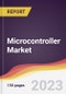 Microcontroller Market: Trends, Opportunities and Competitive Analysis (2023-2028) - Product Thumbnail Image