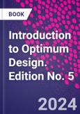 Introduction to Optimum Design. Edition No. 5- Product Image