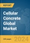 Cellular Concrete Global Market Report 2024 - Product Image
