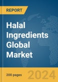 Halal Ingredients Global Market Report 2024- Product Image