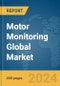 Motor Monitoring Global Market Report 2024 - Product Image
