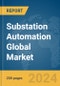 Substation Automation Global Market Report 2024 - Product Thumbnail Image
