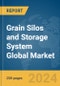 Grain Silos and Storage System Global Market Report 2024 - Product Thumbnail Image