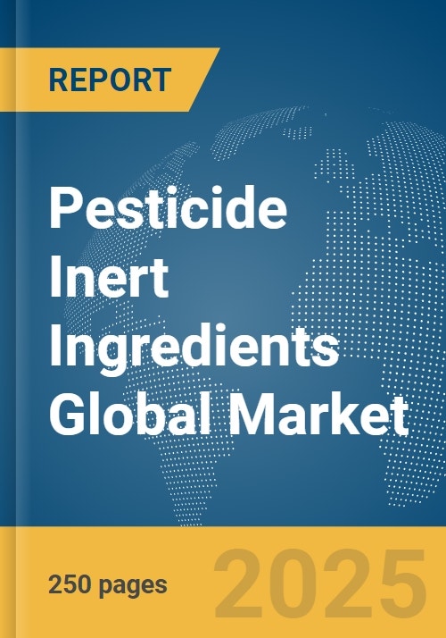 Pesticide Inert Ingredients Global Market Report 2024