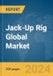 Jack-Up Rig Global Market Report 2024 - Product Thumbnail Image