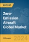 Zero-Emission Aircraft Global Market Report 2024 - Product Thumbnail Image