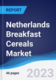 Netherlands Breakfast Cereals Market Summary, Competitive Analysis and Forecast to 2027- Product Image