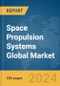 Space Propulsion Systems Global Market Report 2024 - Product Thumbnail Image