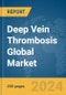 Deep Vein Thrombosis Global Market Report 2024 - Product Image