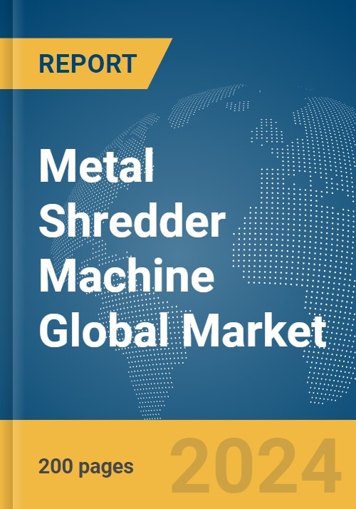 Metal Shredder Machine Market Size, Share and Growth [2028]