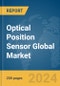 Optical Position Sensor Global Market Report 2024 - Product Image