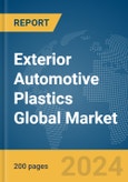 Exterior Automotive Plastics Global Market Report 2024- Product Image