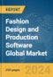 Fashion Design and Production Software Global Market Report 2024 - Product Image