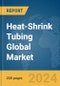 Heat-Shrink Tubing Global Market Report 2024 - Product Thumbnail Image