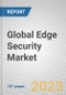 Global Edge Security Market: Trends and Forecast (2023-2028) - Product Thumbnail Image