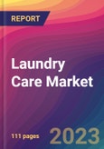Laundry Care Market Size, Market Share, Application Analysis, Regional Outlook, Growth Trends, Key Players, Competitive Strategies and Forecasts - 2023 to 2031- Product Image