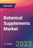 Botanical Supplements Market Size, Market Share, Application Analysis, Regional Outlook, Growth Trends, Key Players, Competitive Strategies and Forecasts - 2023 to 2031- Product Image