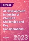 AI Development in the Era of ChatGPT: Challenges and Key Considerations- Product Image