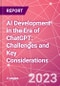 AI Development in the Era of ChatGPT: Challenges and Key Considerations - Product Image