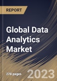 Global Data Analytics Market Size, Share & Industry Trends Analysis Report By Type (Predictive Analytics, Customer Analytics, Descriptive Analytics, Prescriptive Analytics), By Application, By Solution, By Regional Outlook and Forecast, 2023 - 2030- Product Image