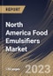 North America Food Emulsifiers Market Size, Share & Industry Trends Analysis Report By Type (Mono- & Di-glycerides & their Derivatives, Lecithin, Sorbitan Esters, Polyglycerol Esters, Stearoyl Lactylates), By Source, By Application, By Country and Growth Forecast, 2023 - 2030 - Product Thumbnail Image