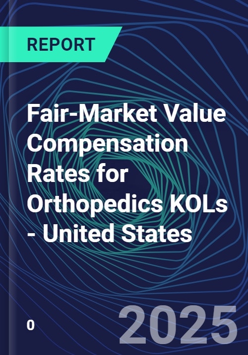 FairMarket Value Compensation Rates for Orthopedics KOLs United States