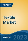 Textile Market - Global Industry Size, Share, Trends, Opportunity, and Forecast, 2018-2028F Segmented By Type, By Raw Material, By Product, By Process, By Application, By Region and Competition- Product Image