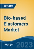 Bio-based Elastomers Market - Global Industry Size, Share, Trends, Opportunity, and Forecast, 2018-2028 Segmented By Product, By Application, By Region, and Competition- Product Image