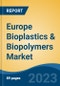 Europe Bioplastics & Biopolymers Market By Type, By End-Use Industry, By Country, Competition Forecast & Opportunities, 2028 - Product Image