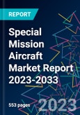 Special Mission Aircraft Market Report 2023-2033- Product Image