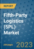 Fifth-Party Logistics (5PL) Market - Global Industry Analysis, Size, Share, Growth, Trends, and Forecast 2023-2030 - By Product, Technology, Grade, Application, End-user and Region (North America, Europe, Asia Pacific, Latin America and Middle East and Africa)- Product Image