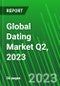 Global Dating Market Q2, 2023 - Product Image
