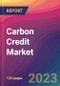 Carbon Credit Market Size, Market Share, Application Analysis, Regional Outlook, Growth Trends, Key Players, Competitive Strategies and Forecasts- 2023 to 2031 - Product Thumbnail Image