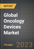 Global Oncology Devices Market (2023 Edition): Analysis By Device Type (Ablation, Embolization, Others), Cancer Type (Breast, Uterine, Colon and Rectum, Prostate, Others), By Application, By Region, By Country: Drivers, Trends and Forecast to 2029- Product Image