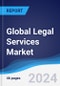 Global Legal Services Market Summary, Competitive Analysis and Forecast to 2028 - Product Thumbnail Image
