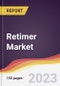 Retimer (Redriver) Market: Trends, Opportunities and Competitive Analysis (2023-2028) - Product Image