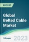 Global Belted Cable Market - Forecasts from 2023 to 2028 - Product Thumbnail Image