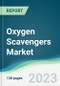 Oxygen Scavengers Market - Forecasts from 2023 to 2028 - Product Thumbnail Image
