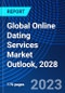 Global Online Dating Services Market Outlook, 2028 - Product Thumbnail Image