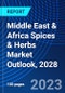 Middle East & Africa Spices & Herbs Market Outlook, 2028 - Product Image