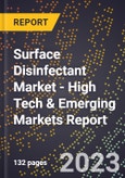 2023 Global Forecast For Surface Disinfectant Market (2024-2029 Outlook) - High Tech & Emerging Markets Report- Product Image