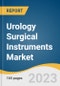 Urology Surgical Instruments Market Size, Share & Trends Analysis Report By Product (Endoscopes, Envision Systems, Peripheral Systems), By Application, By Region, And Segment Forecasts, 2023 - 2030 - Product Image