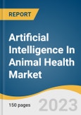 Artificial Intelligence (AI) In Animal Health Market Size, Share & Trends Analysis Report By Solutions, By Application (Diagnostics, Identification, Tracking & Monitoring), By Animal Type, By Region, And Segment Forecasts, 2023 - 2030- Product Image