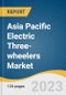 Asia Pacific Electric Three-wheelers Market Size, Share & Trends Analysis Report By Battery Type (Li-ion, Lead-acid), By Power, By End-use, By Country, And Segment Forecasts, 2023 - 2030 - Product Image