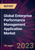 Global Enterprise Performance Management Application Market 2023-2027- Product Image