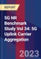 5G NR Benchmark Study Vol 34: 5G Uplink Carrier Aggregation - Product Image